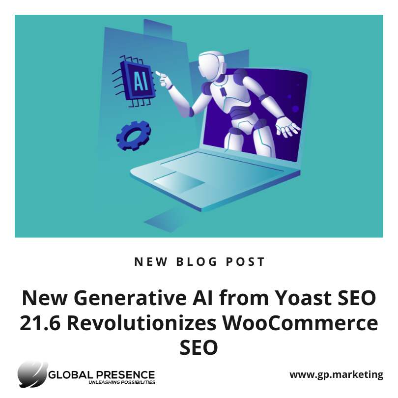 New Generative AI from Yoast SEO 21.6 Revolutionizes WooCommerce SEO - Blog Banner